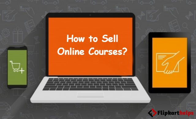 10 Tips For How to Create Online Courses That Sell