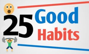 25 good habits
