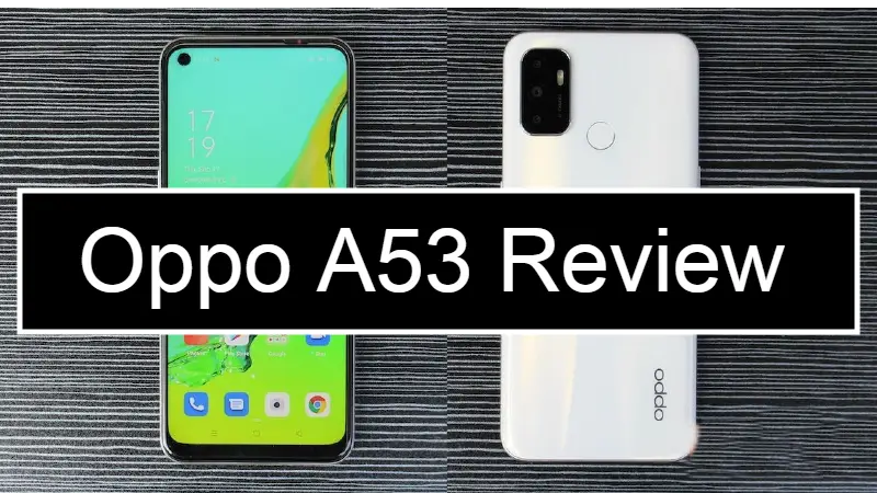Oppo A53 Review