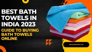 Best Bath Towels in India 2023